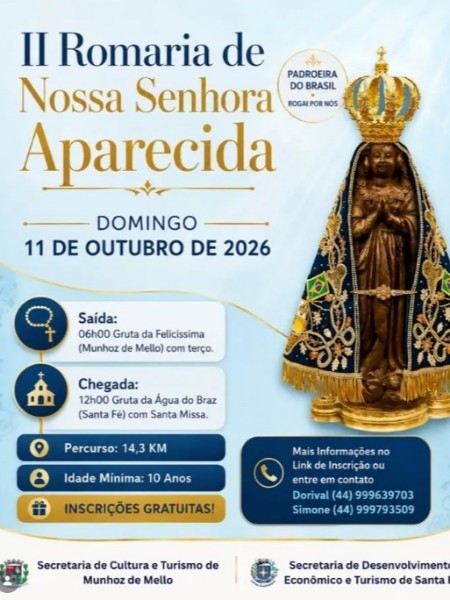 2&ordf; Romaria de Nossa Senhora Aparecida!