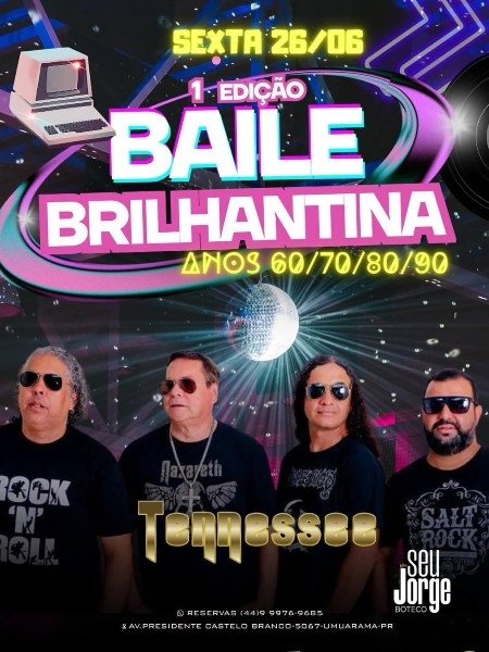 1&ordf; EDI&Ccedil;&Atilde;O DO BAILE DA BRILHANTINA