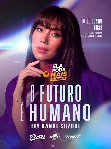 O FUTURO &Eacute; HUMANO - Palestra com Danni Suzuki